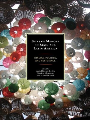 cover image of Sites of Memory in Spain and Latin America